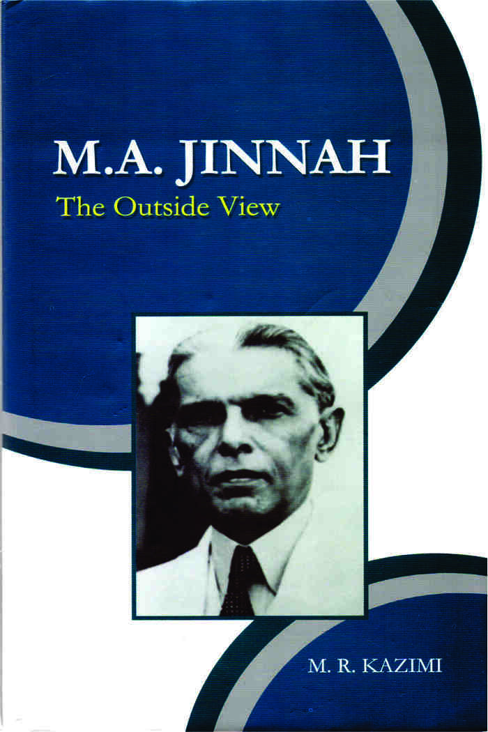 M.A Jinnah The Outside View Book By M. R. Kazimi Multan Kitab Ghar