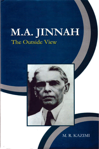 M.A Jinnah The Outside View Book By M. R. Kazimi Multan Kitab Ghar