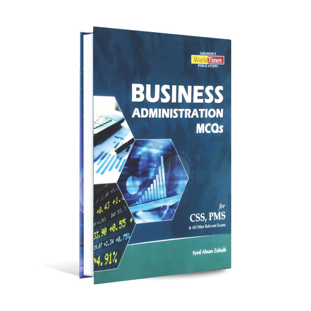 JWT Business Administration MCQS Book for CSS PMS by Syed Ahsan Zohaib Multan Kitab Ghar