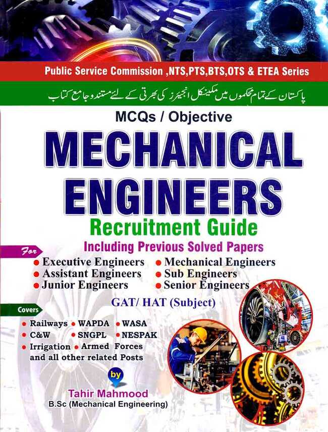 MCQs Mechanical Engineers Recruitment Guide Book For PPSC By Tahir Mahmood