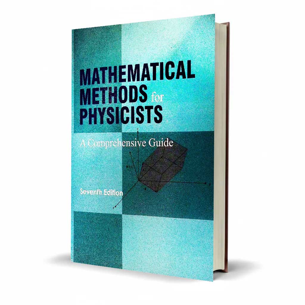 Mathematical Methods for Physicists 7th Edition | Latest Edition
