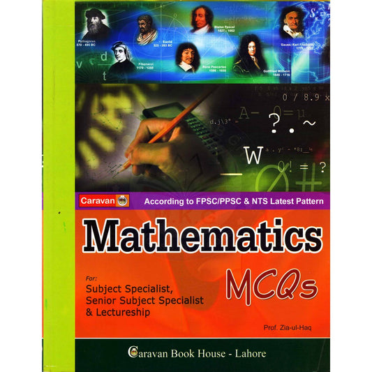 Mathematics MCQs For Subject Specialist, Senior Subject Specialist & Lectureship by Prof. Zia Ul Haq - MKG