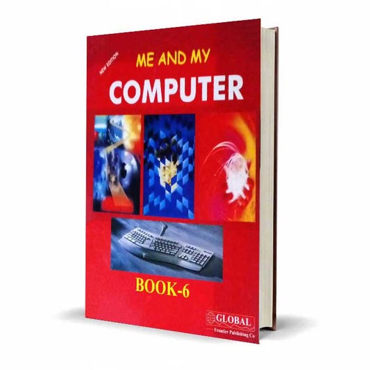 Me and My Computer Book 6 | Global Frontier Publishing
