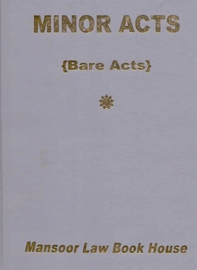 Minor Acts Bare Acts Book by Mansoor Law Book House Multan Kitab Ghar