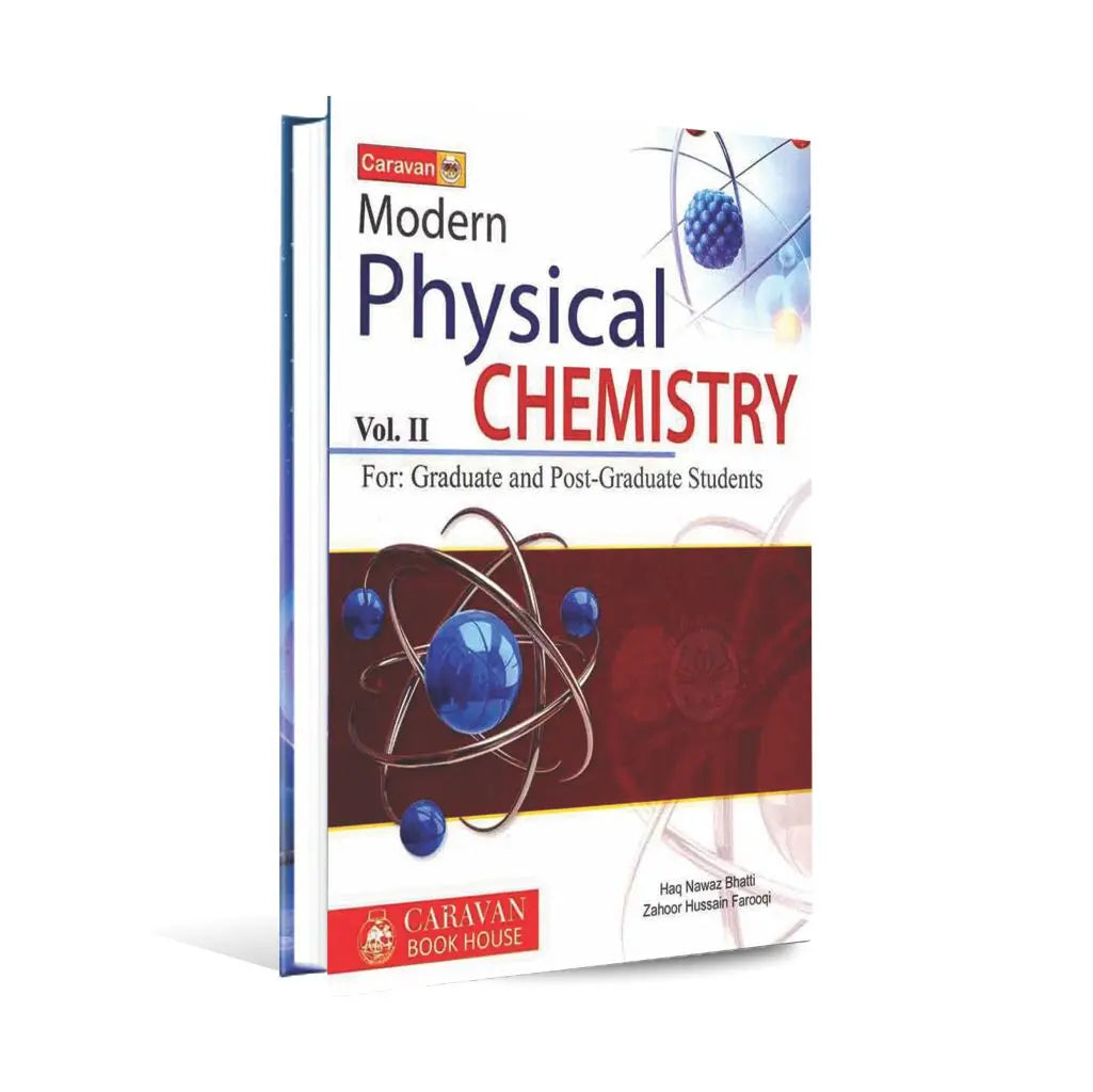 Modern Physical Chemistry Book Vol. II For Graduate Students By Haq Nawaz Bhatti Multan Kitab Ghar