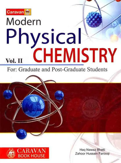 Modern Physical Chemistry Book Vol. II For Graduate Students By Haq Nawaz Bhatti Multan Kitab Ghar