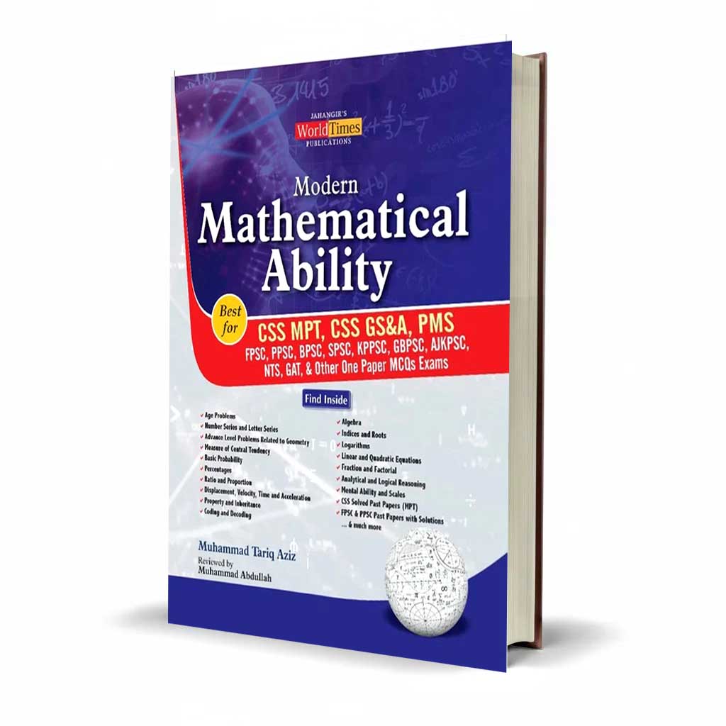 Modern Mathematical Ability by Muhammad Tariq Aziz | Best for CSS MPT, PMS & One Paper MCQs