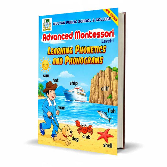 Multan Public School Advanced Montessori Level 1 Learning Phonetics - MKG
