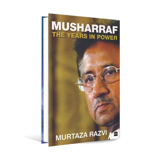 Musharraf the Year in Power Book By Murtaza Razvi Multan Kitab Ghar