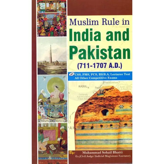 Muslim Rule in India and Pakistan Book By M Sohail Bhatti Multan Kitab Ghar