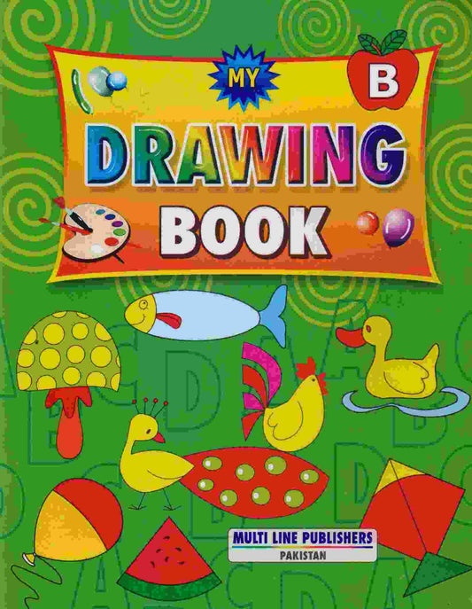 My Drawing Book B by Multi Line Publishers Multan Kitab Ghar