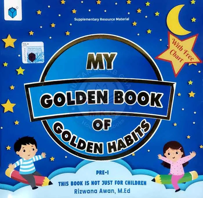 My Golden Book of Golden Habits for Pre-I By Rizwana Awan Multan Kitab Ghar