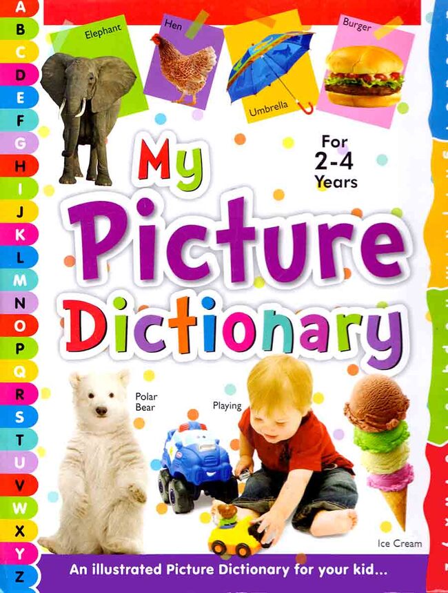 My Picture Dictionary For 2-4 Years Children Book Multan Kitab Ghar