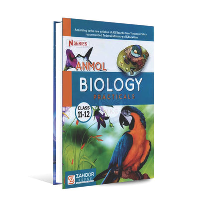 N Series Anmol Biology Practical Note Book for F.Sc Part I–II According to New Syllabus and Policy All Text Book Boards and Federal Board