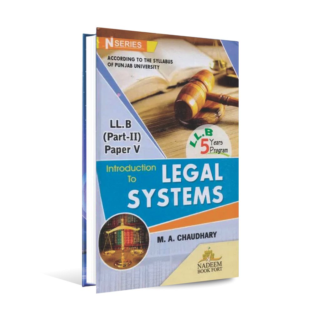N Series Introduction to Legal Systems LL.B 5 Years Part 2 Paper 5 Book By M A Chaudhary Multan Kitab Ghar