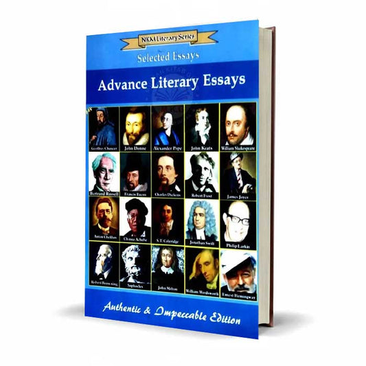 NKM Advanced Literary Essays: Selected Essays for M.A. English, Compiled by Prof. Sohail Raza Siddiqui
