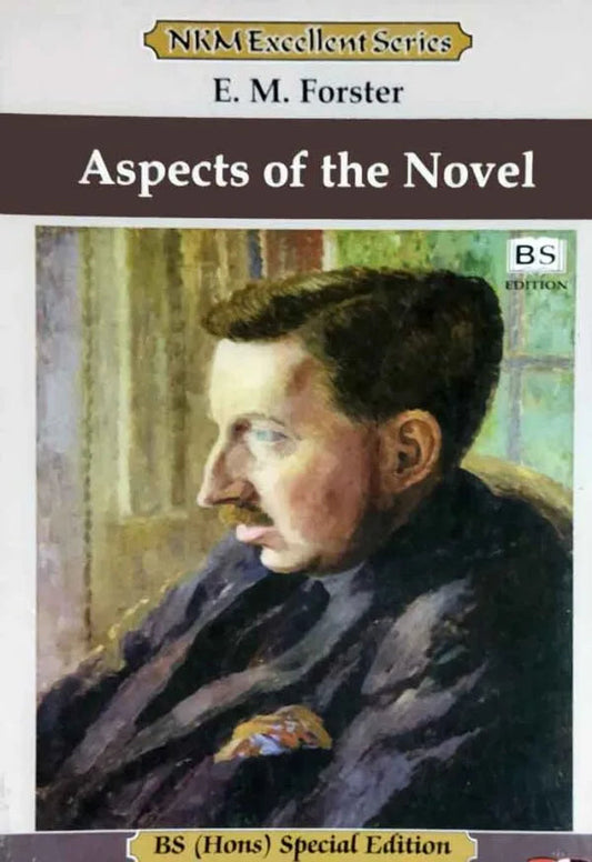 NKM Aspects of the Novel BS edition By E. M. Forster Multan Kitab Ghar