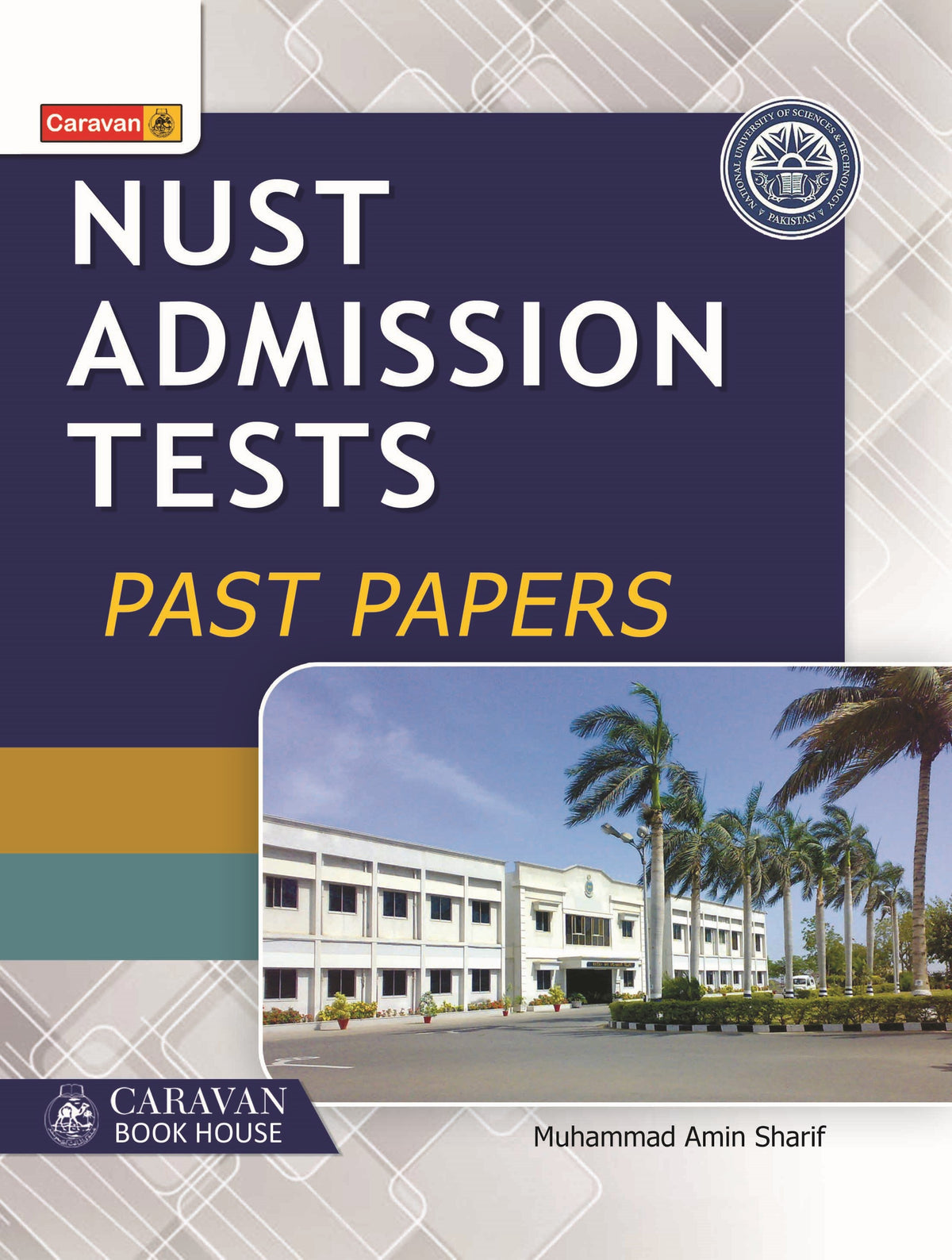 NUST Admission Tests Past Papers | Muhammad Amin Sharif Caravan