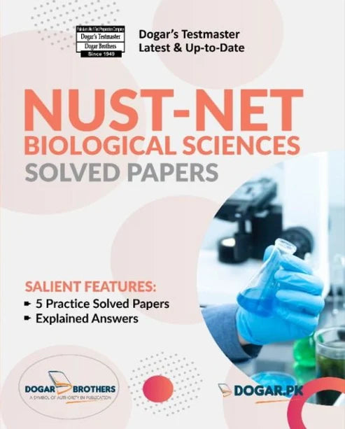 NUST NET Biological Sciences Solved Papers | Dogar Brothers