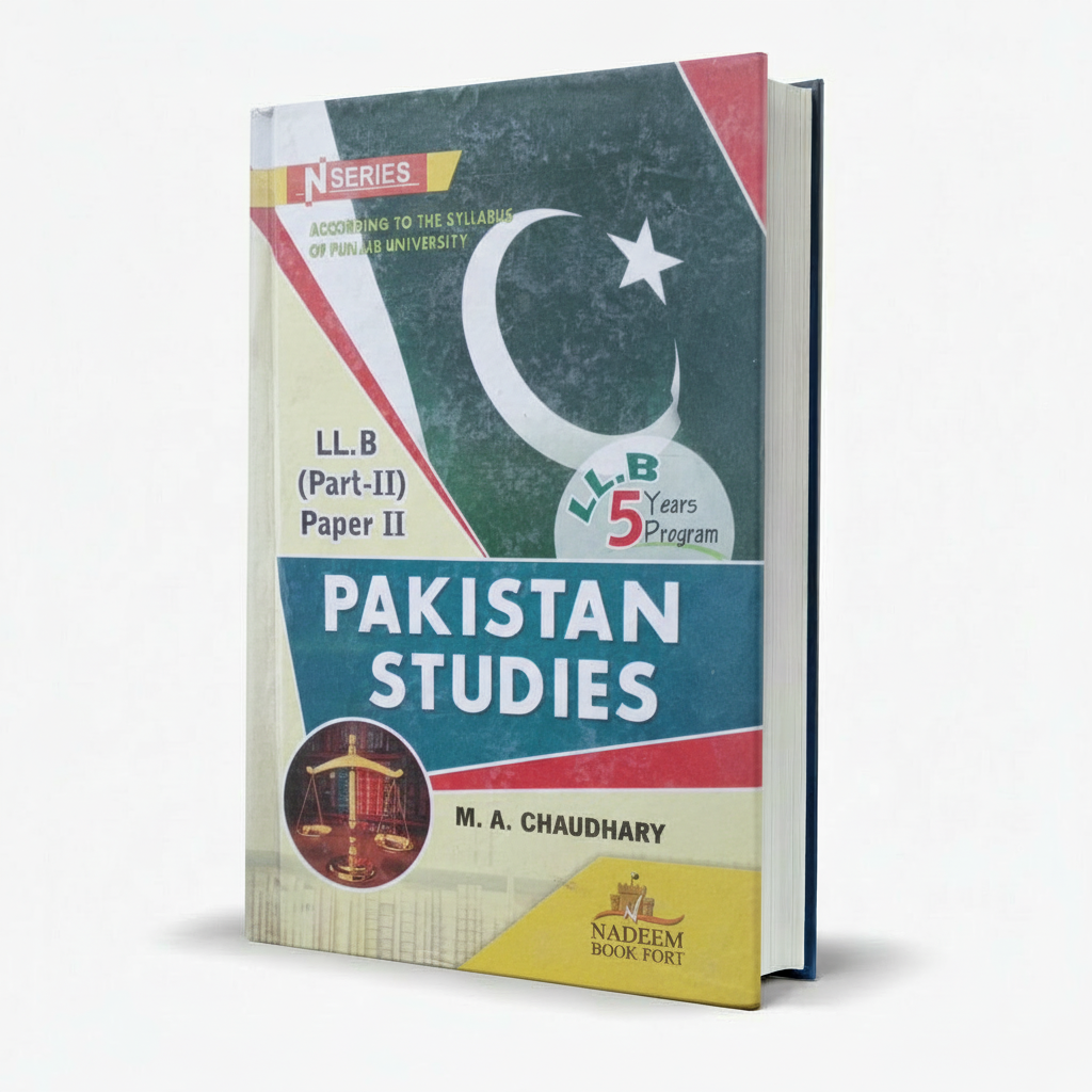 N Series Pakistan Studies Book For LL.B Part-II Paper II By M.A Chaudhary MKG