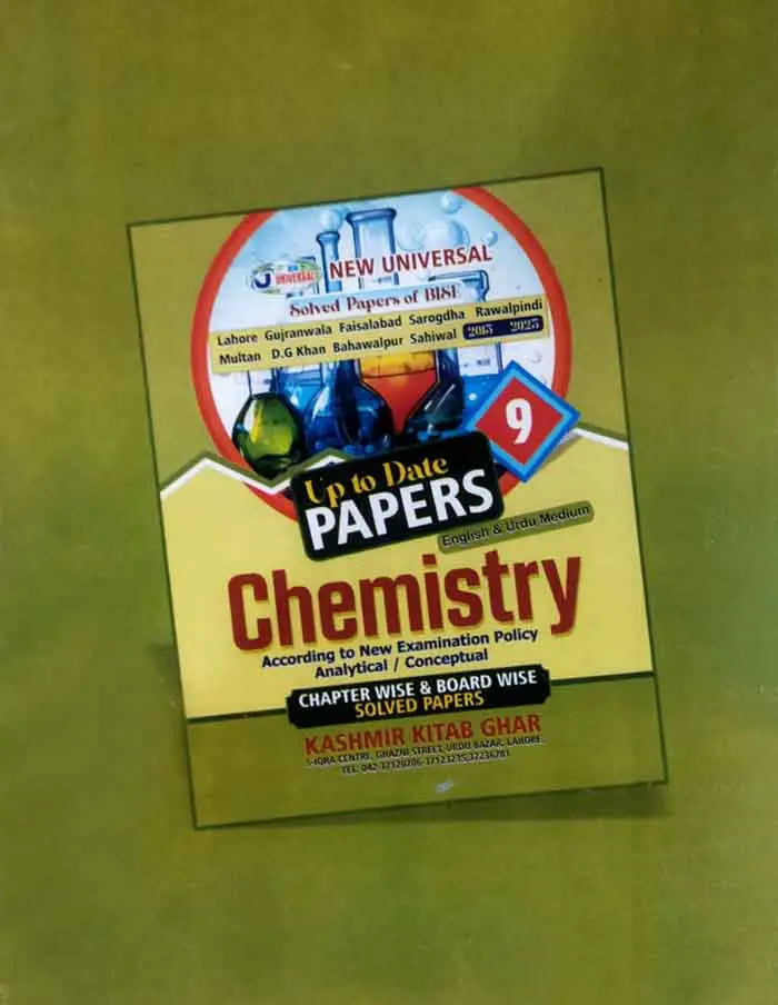 New Universal Chemistry Up-to-Date Solved Papers (2015-2023) | 9th Class English & Urdu Medium Kashmir Kitab Ghar