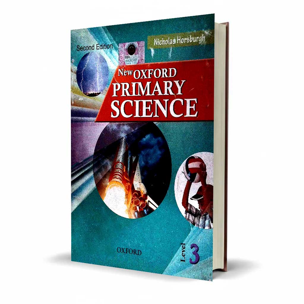 New Oxford Primary Science Level 3 2nd Edition Nicholas Horsburgh
