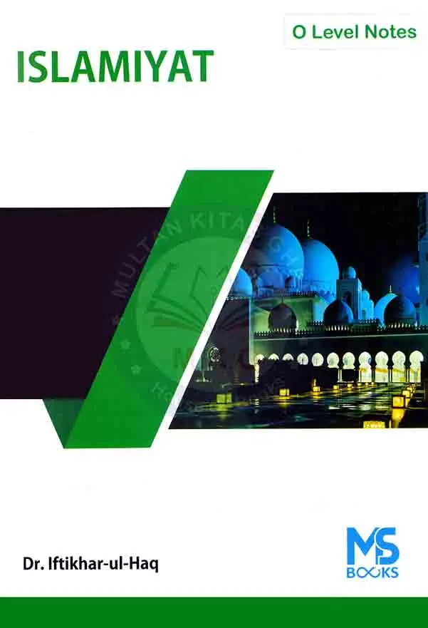 O Level Islamiyat for O level Notes By Dr. Iftikhar-ul-Haq Multan Kitab Ghar