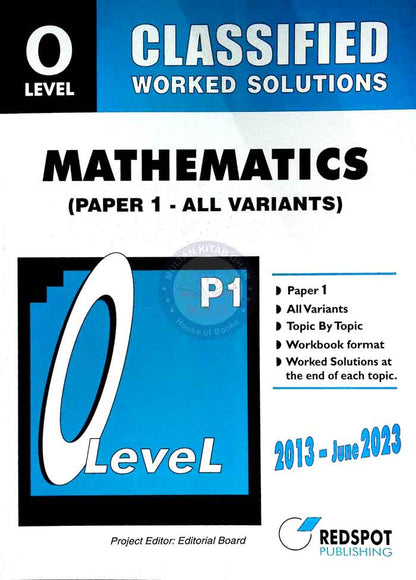 Redspot Mathematics (Paper 1 - All Variants) Classified Worked Solutions for O Level 2013 - June 2023 Multan Kitab Ghar