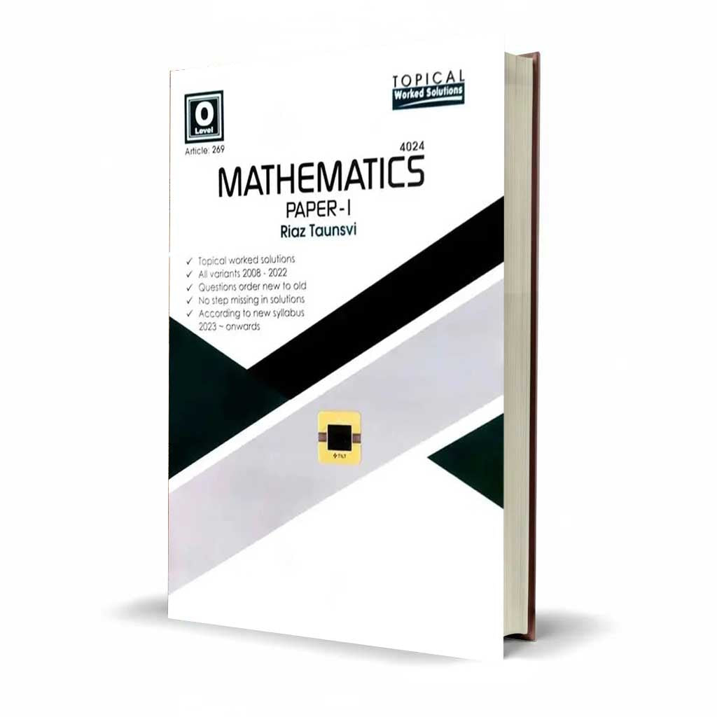 O Level Topical Worked Solutions Mathematics 4024 | Paper-1 | By Riaz Taunsvi