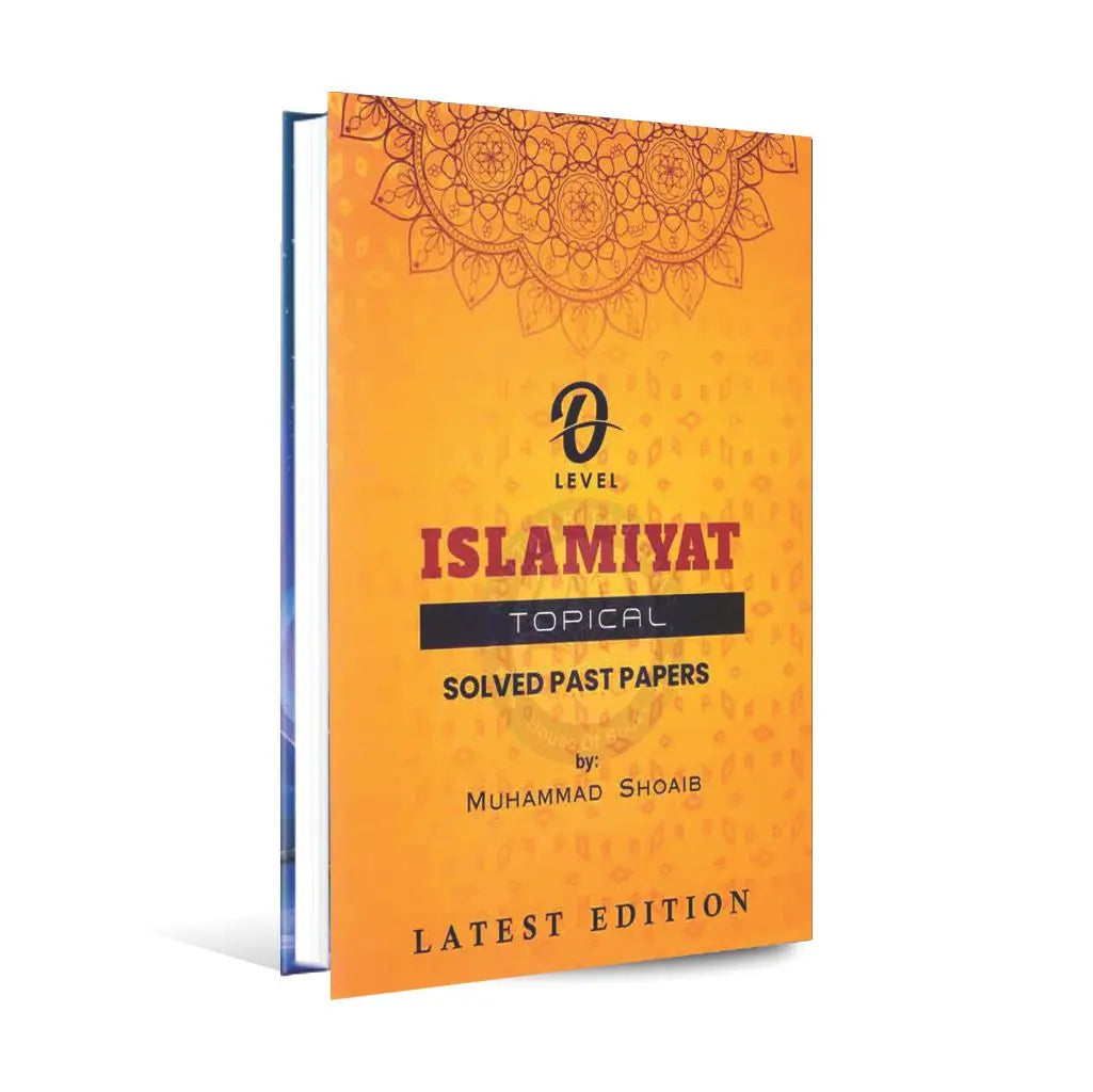 O level Islamiyat Topical Solved Past Papers Latest Edition Book By Muhammad Shoaib Multan Kitab Ghar