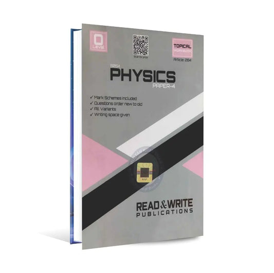 O level Physics 5054 Paper 4 ATP Topical Workbook by Read and Write Publications Multan Kitab Ghar