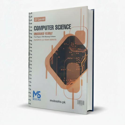O Level Computer Science Unsolved Yearly Paper 1 (5 Years Series) by MS Books – Exam Practice Resource - MKG
