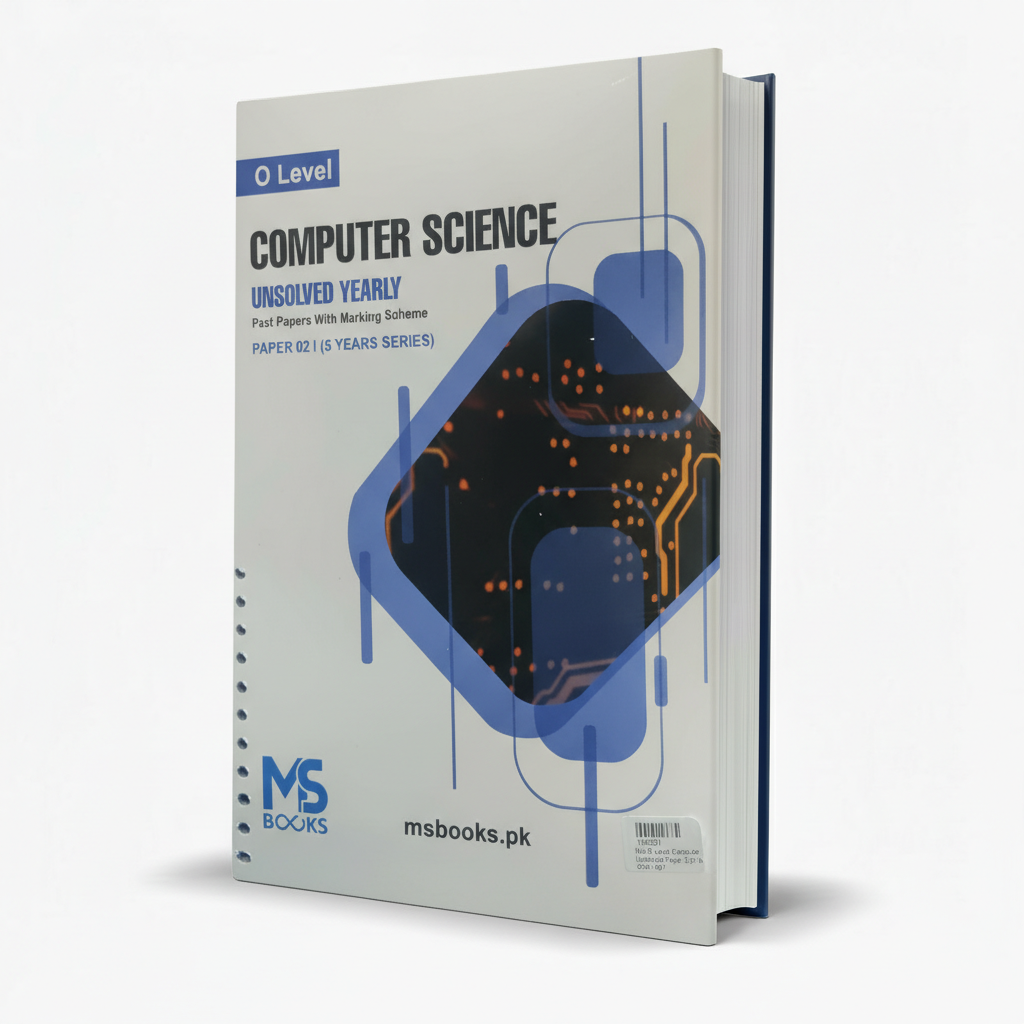 O Level Computer Science Unsolved Yearly Paper 2 (5 Years Series) by MS Books – Exam Practice Resource - MKG