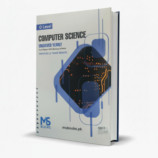 O Level Computer Science Unsolved Yearly Paper 2 (5 Years Series) by MS Books – Exam Practice Resource - MKG