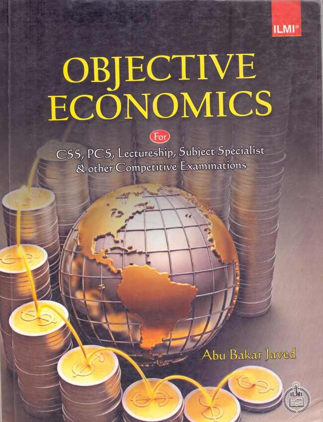 Objective Economics Book For CSS, PCS, By Abu Bakar Javed Multan Kitab Ghar