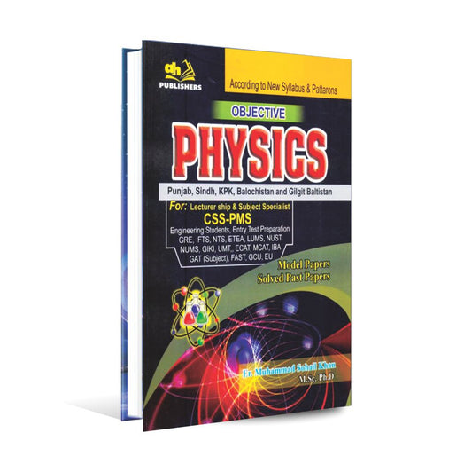 Objective Physics for Lecturer ship, CSS, PMS by Er. M. Sohail Khan - Multan Kitab Ghar