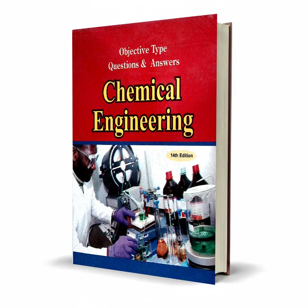 Objective Type Questions & Answers in Chemical Engineering – 14th Edition