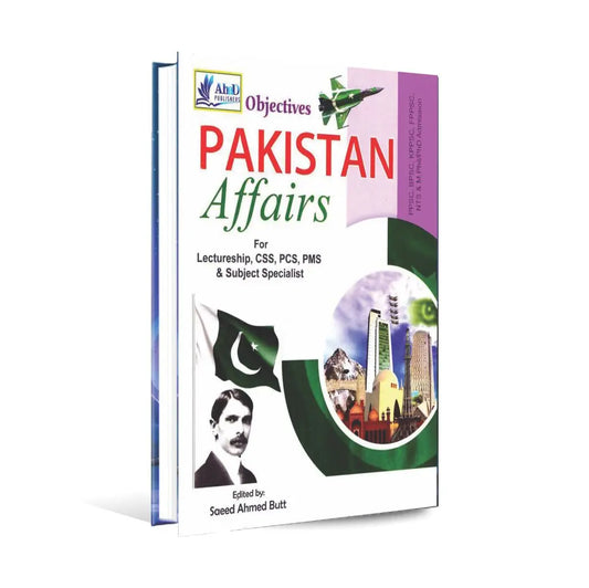 Objectives Pakistan Affairs Book For Lectureship CSS By Saeed Ahmed Butt Multan Kitab Ghar