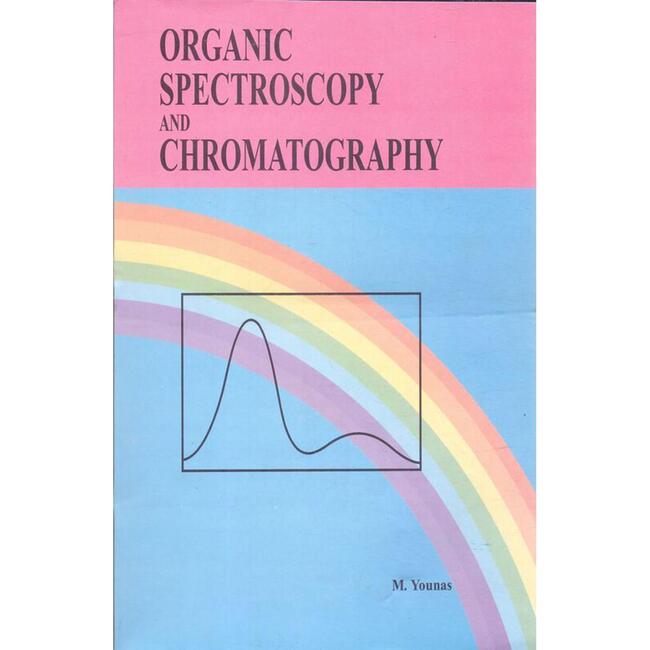 Organic Spectroscopy and Chromatography Book by M. Younas
