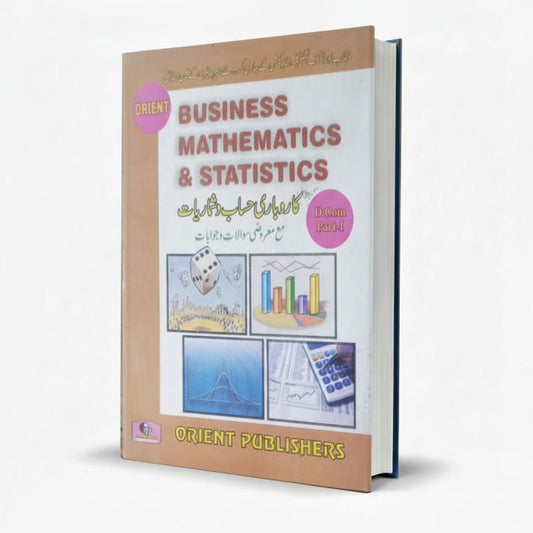 Orient Business Mathematics & Statistics for D.Com Part I MKG
