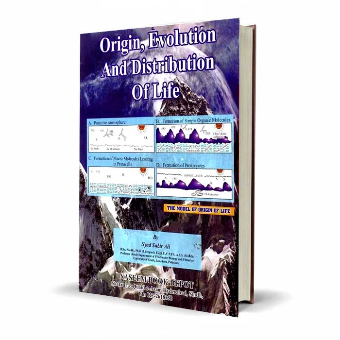 Origin Evolution and Distribution of Life Book by Sabir Ali