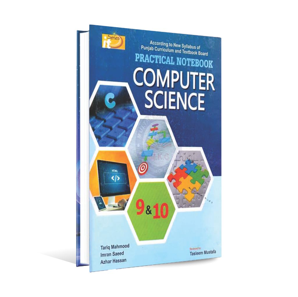 It series Computer Science Practical Notebook for Class 9 10 by Tariq Mahmood Multan Kitab Ghar