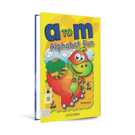 Oxford A To M Alphabet Fun Book For Nursery - MKG