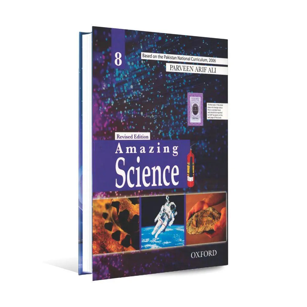 Oxford Amazing Science Book for 8th Class by Parveen Arif Ali