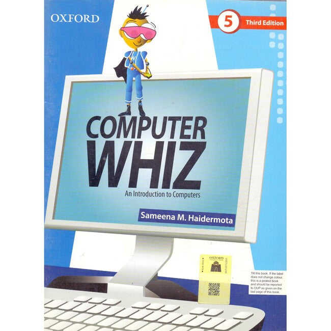 Oxford Computer Whiz Book 5 (3rd Edition) By Sameena M. Haidermota