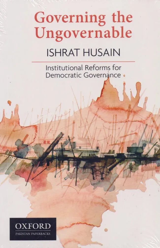 Oxford Governing the Ungovernable Book By Ishrat Hussain Multan Kitab Ghar