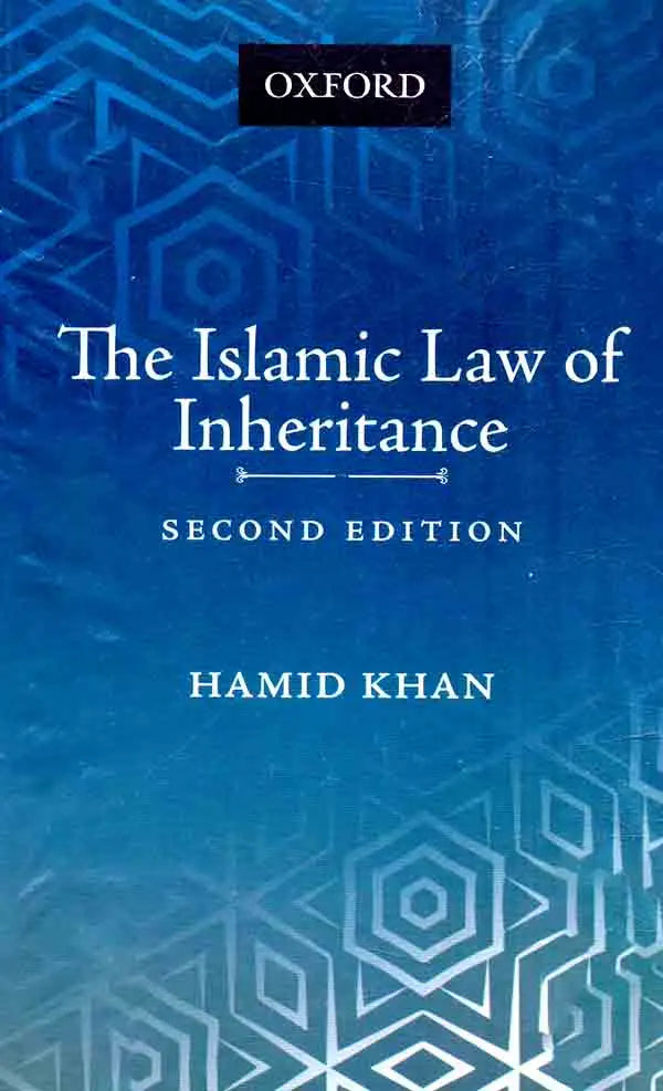 Oxford The Islamic Law of Inheritance Second Edition By Hamid Khan Multan Kitab Ghar