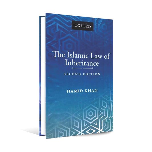 Oxford The Islamic Law of Inheritance Second Edition By Hamid Khan Multan Kitab Ghar