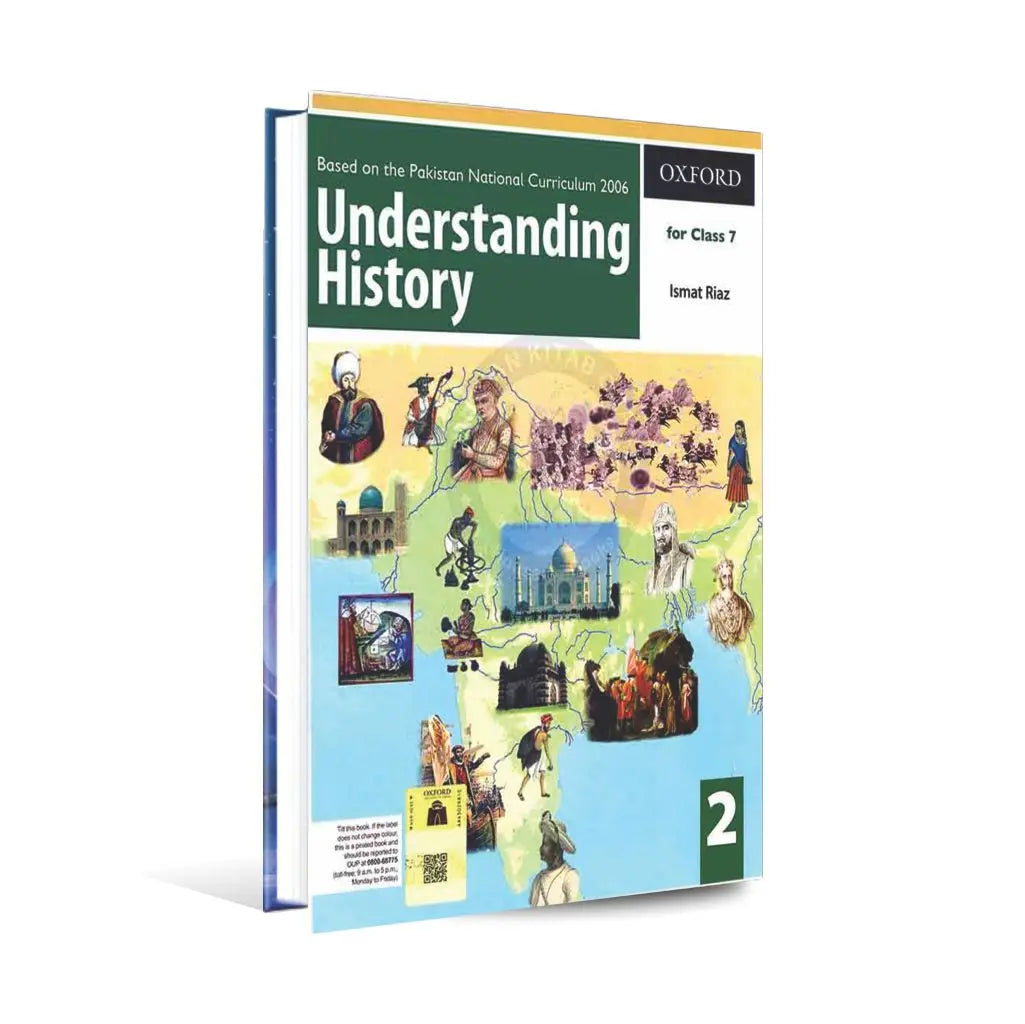 Oxford Understanding History Based on the Pakistan National Curriculum 2006 for Class 7th Book 2 By Ismat Riaz Multan Kitab Ghar