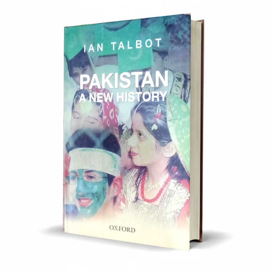 Oxford Ian Talbot Pakistan A New History General Book History of Pakistan